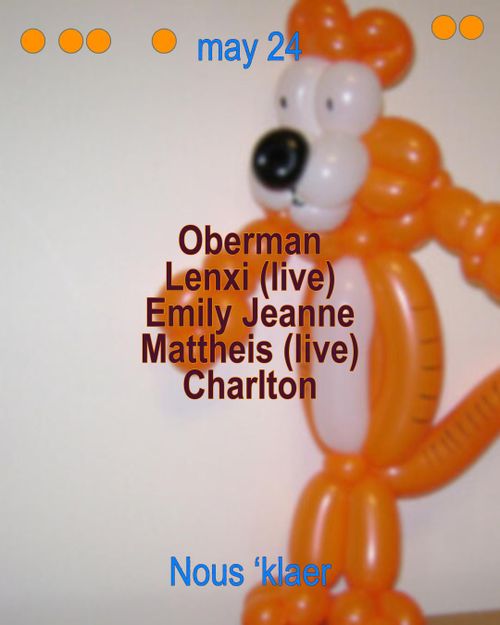 Nous ‘klaer w/ Oberman, Lenxi (live), Emily Jeanne, Mattheis (live), Charlton