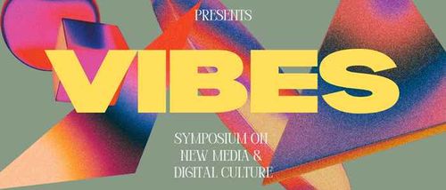 Terminally online: A Symposium on Vibes