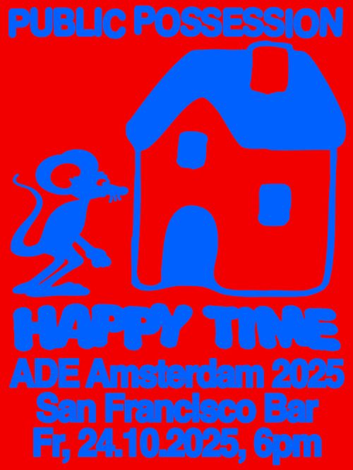 Public Possession ADE HAPPY TIME 2025