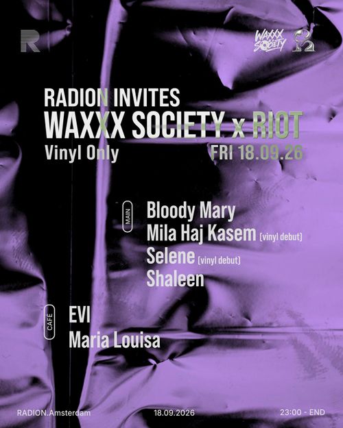 RADION invites WAXXX x RIOT
