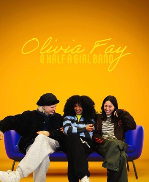 Olivia Fay & 'half a girl band'