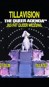 TILLAVISION x The Queer Agenda: Big Fat Queer Wedding