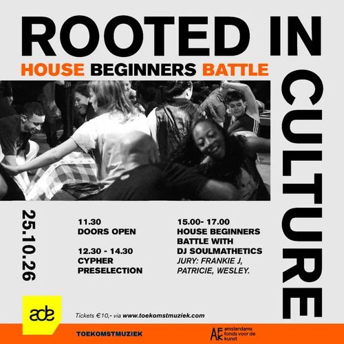 Rooted in Culture: House dance Beginners Battle - 2nd edition