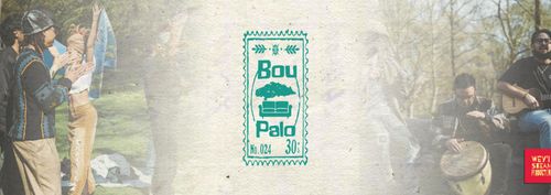 Wey’i Steam present Bou Palo