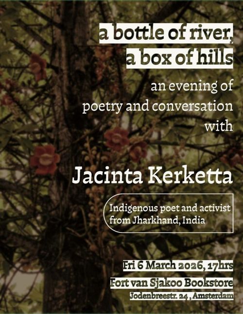a bottle of river, a box of hills – an evening of poetry and conversation with Jacinta Kerketta