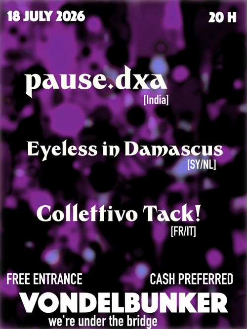 pause.dxa - Eyeless in Damascus - Colletivo Tack!