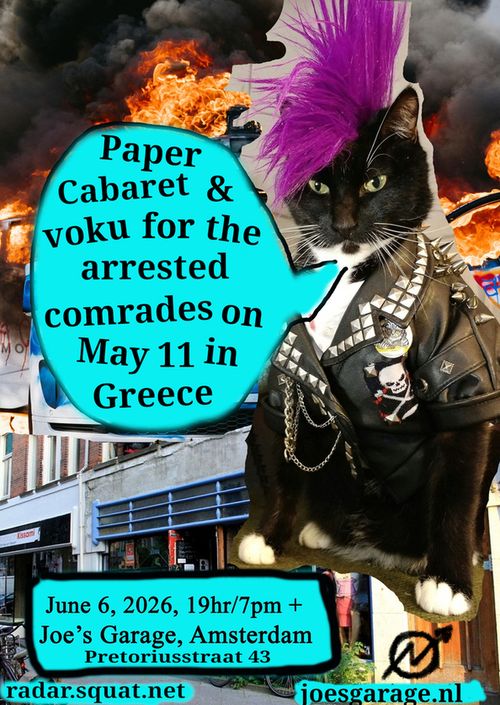 Paper Cabaret & voku for the arrested comrades on May 11 in Greece