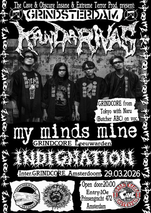 Kandarivas (JAPAN) + My Minds Mine (NL) + Indignation (NL)