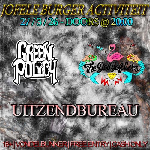 Punk night with Uitzendbureau, the Dolly Adlers & Green Policy