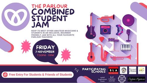 The PARLOUR Combined Student Jam