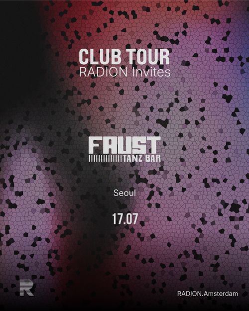 FAUST | RADION CLUB TOUR