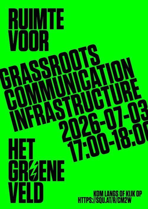 Grassroots Communication Infrastructures: Why? What? How? (thanks zelf)