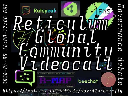 Reticulum Community Videocall No.5 June