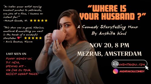 Where Is Your Husband? English Comedy Storytelling Show by Anshita Koul