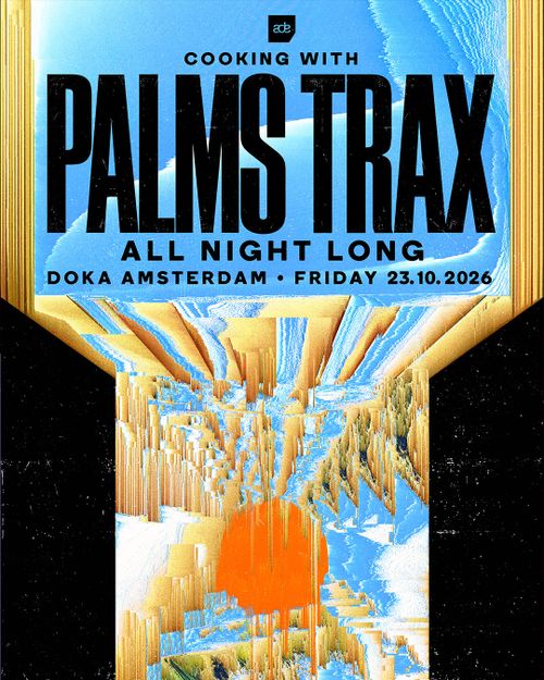 Doka Studio x Cooking With Palms Trax [ADE]