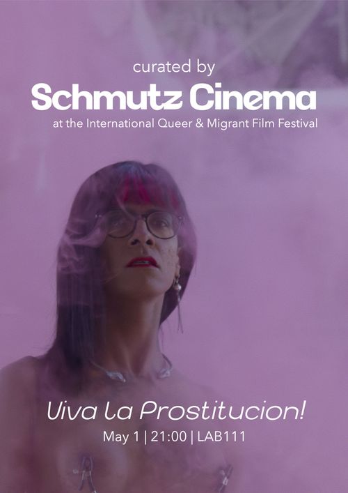 IQMF x Schmutz Cinema: Viva la Prostitucion!