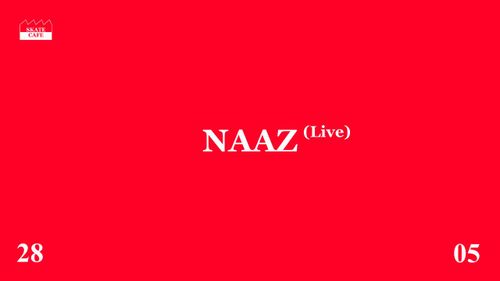 NAAZ (LIVE)