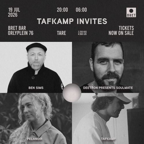 TAFKAMP INVITES Ben Sims, Deetron PRESENTS SOULMATE & Pelanoir
