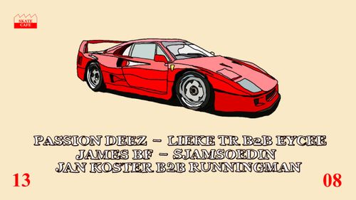 CLUB NIGHT W/ JAMES BF, JAN KOSTER B2B RUNNINGMAN, LIEKE TR B2B EYCEE, PASSION DEEZ, SJAMSOEDIN