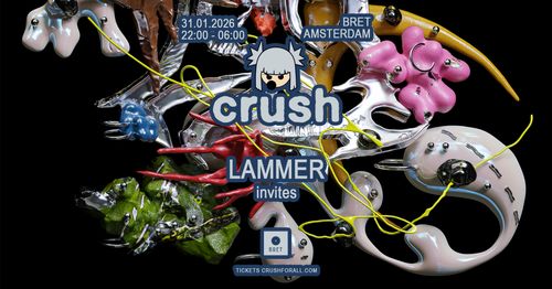 Crush presents: LAMMER Invites