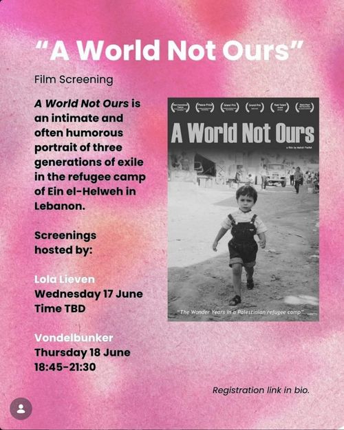 “A World Not Ours” Film Screening