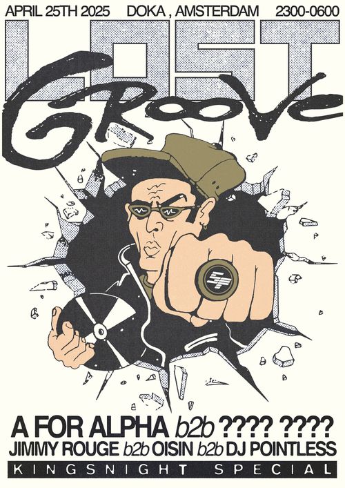 Lost Groove x Doka Studio w/ A for Alpha & Papa Nugs | Jimmy Rouge & Oisin & DJ Pointless
