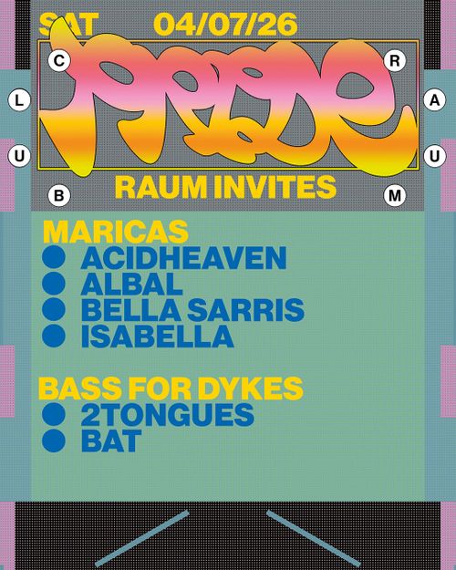 RAUM invites Maricas x Bass for Dykes