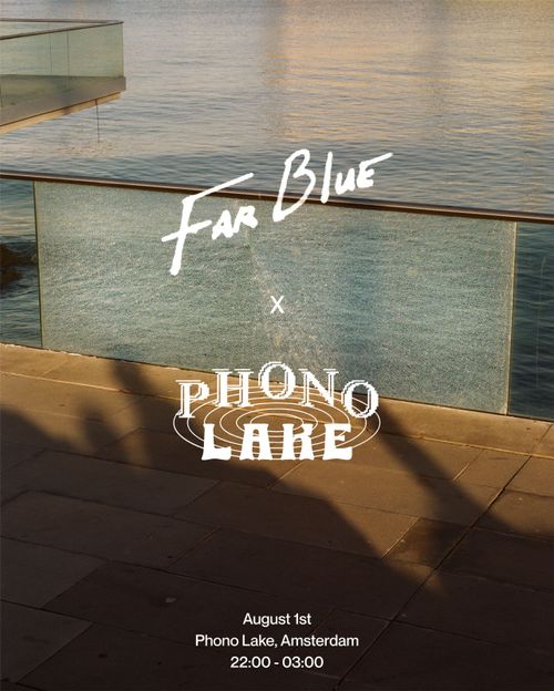 Far Blue x Phono Lake