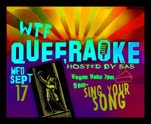 WTF Queer Wednesday Queeraoke Night