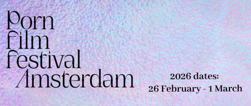 🎬 Porn Film Festival Amsterdam 2026