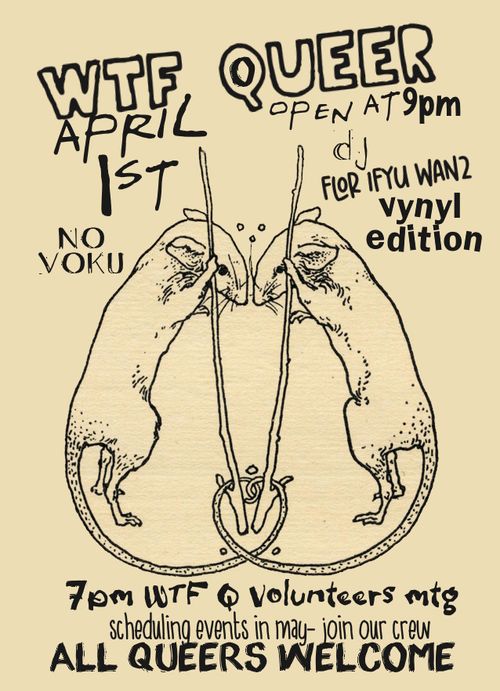 WTF Queer Wednesday No Voku Today/dj flor ifyu wan2