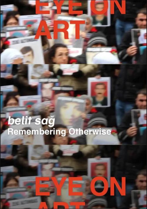 Screening: Eye on Art – Remembering Otherwise