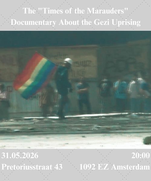 Thirteen years Taksim Square Uprising, movie night: Times of the Marauders (Cem Uğur, Kenan Ağbulut, Ghetto Cinema Collective, 2014)