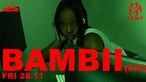 AS THE WURLD TURNS: BAMBII (CA)