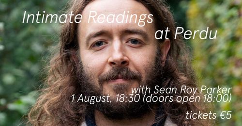 Intimate Reading with Sean Roy Parker