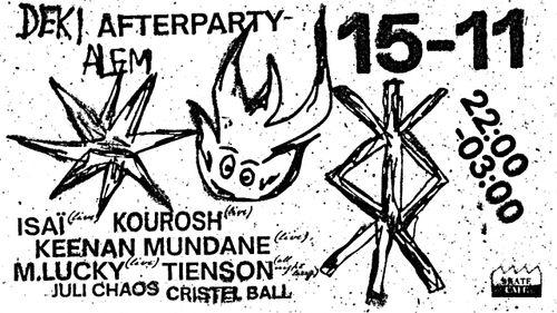 ISAÏ (LIVE), KOUROSH (LIVE), KEENAN MUNDANE (LIVE), M.LUCKY (LIVE), TIENSON (ALL NIGHT LONG), CRISTEL BALL, JULI CHAOS