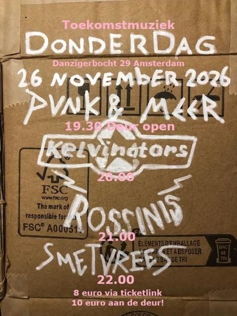 Punk en meer, Rossinis, Kelvinators, Smetvrees LIVE - Toekomstmuziek: Primo's