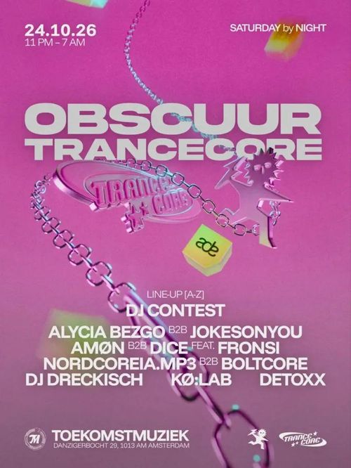 OBSCUUR x Trancecore ADE with DJ DRECKISCH, Alycia Bezgo, Kø:lab, JOKESONYOU, DICE, Amøn