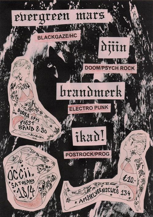 EVERGREEN MARS (HU/TR) + DJIIN (FR) + IKAD! (SRB) + BRANDMERK