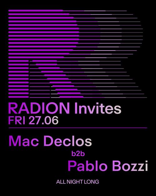 RADION invites Mac Declos x Pablo Bozzi ANL
