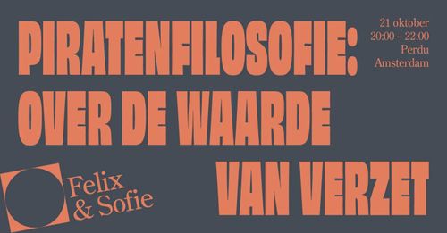 Piratenfilosofie: over de waarde van verzet