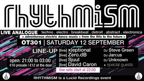 Lucid Recordings presents - Rhythmism