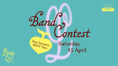 LENTEKABINET X SKATECAFE PRESENTS: LENTEKABINET BAND CONTEST