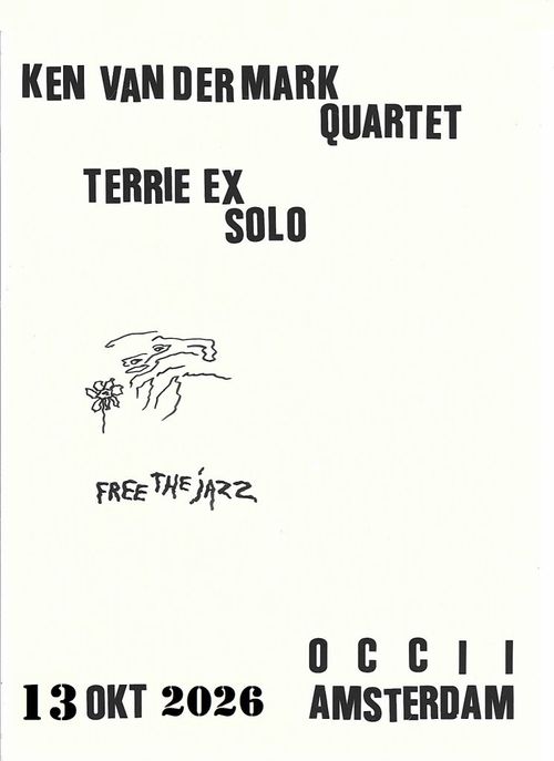 Ken Vandermark – EDITION REDUX (US, w/ Erez Dessel, Lily Finnegan & Beth McDonald) + TERRIE EX