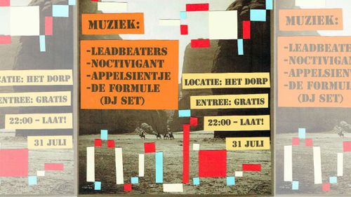 Leadbeaters (Live) -⁠ Noctivagant (Live) - ⁠Appelsientje (Live) - ⁠DE FORMULE (DJ set)