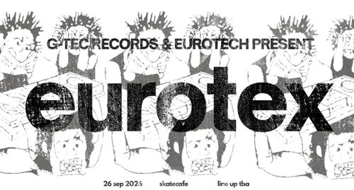 EUROTECH & G-TEC RECORDS PRESENT: EUROTEX