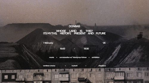 Thickets: Donbas | Whose Land Is This? Myths, History, Present, and Future by Shidniiture