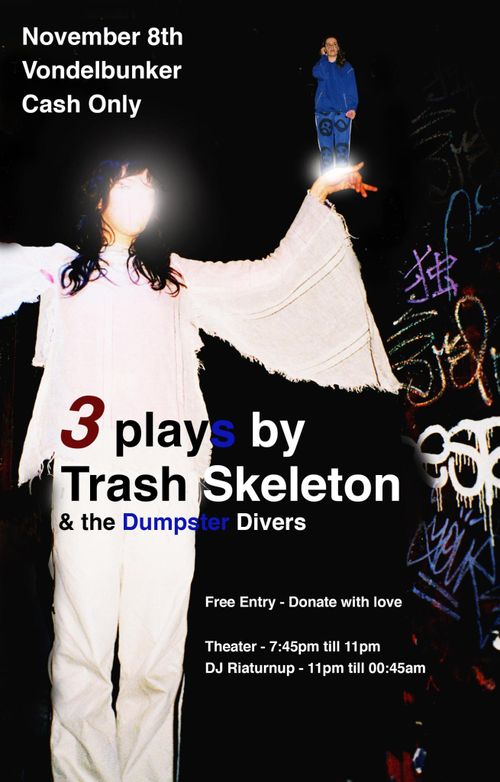 3 Plays by Trash Skeleton & the Dumpster Divers (after: DJ Riaturnup)