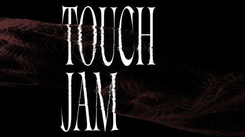 Touch Jam