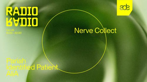 Nerve Collect (ADE) w/ Pariah • Identified Patient • AliA